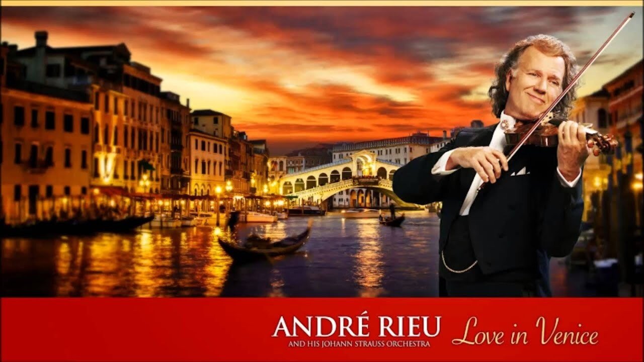 Andre Rieu : Love In Venice