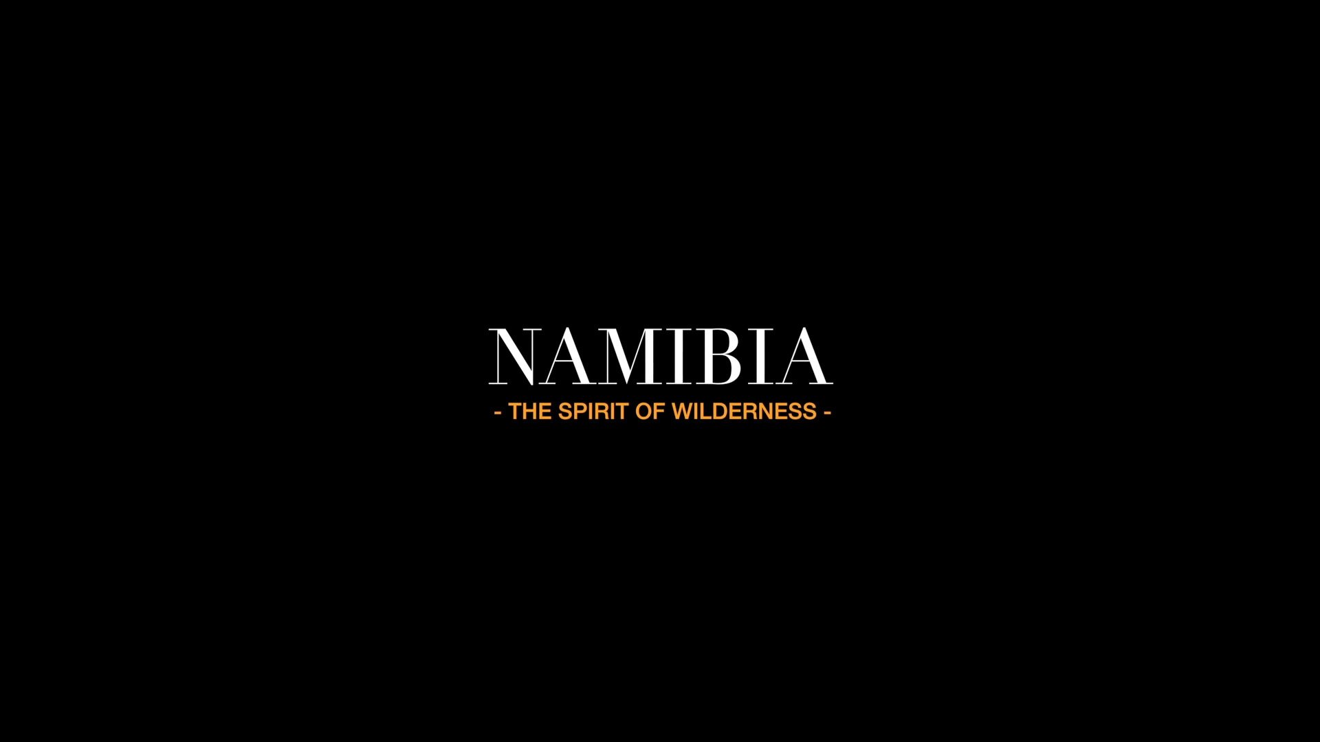 Namibia: The Spirit of Wilderness
