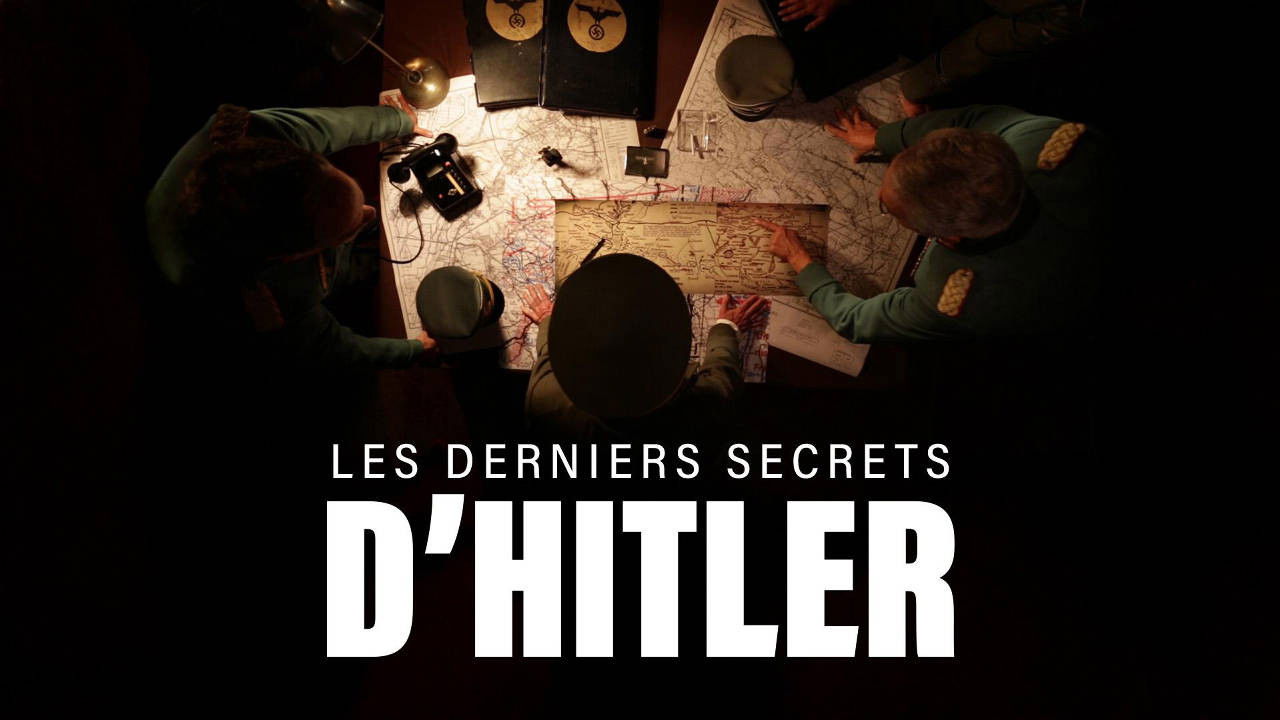 Les derniers secrets d'Hitler