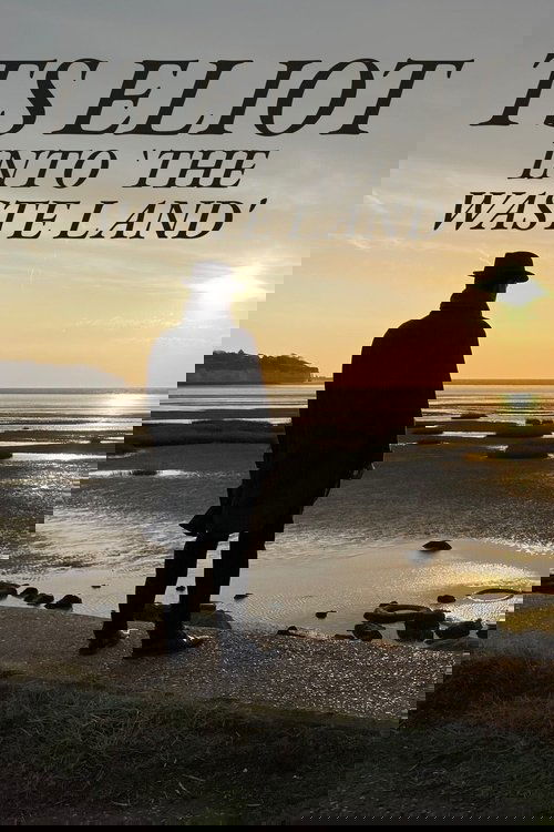 TS Eliot: Into 'The Waste Land'