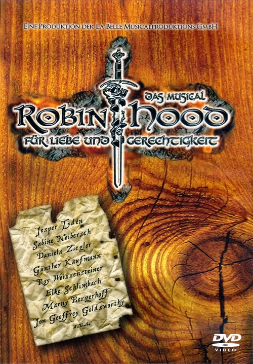 Robin Hood - Für Liebe und Gerechtigkeit - Das Musical