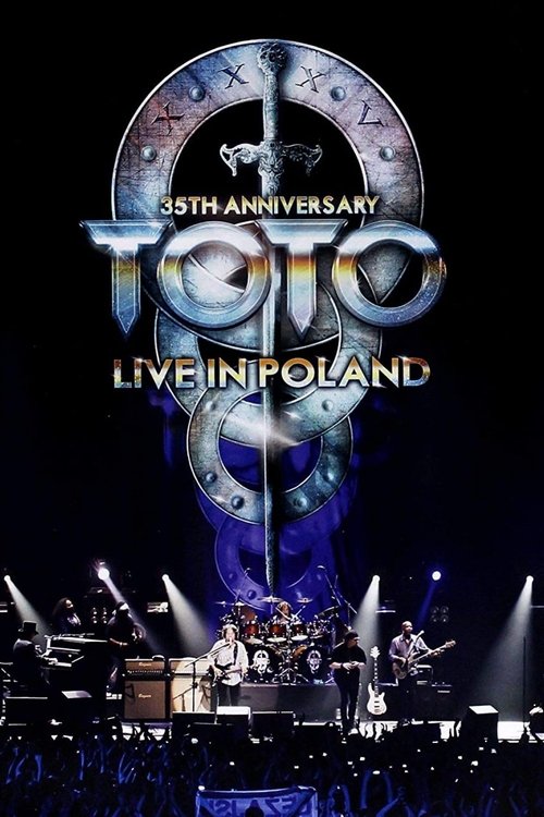 Toto: Live In Poland (35th Anniversary)