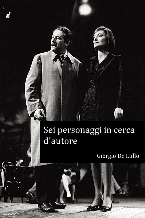 Six Characters in Search of an Author