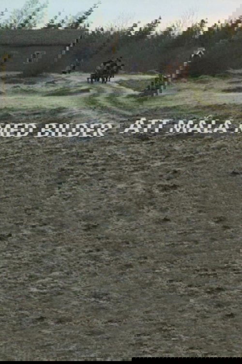 To Paint With Pictures