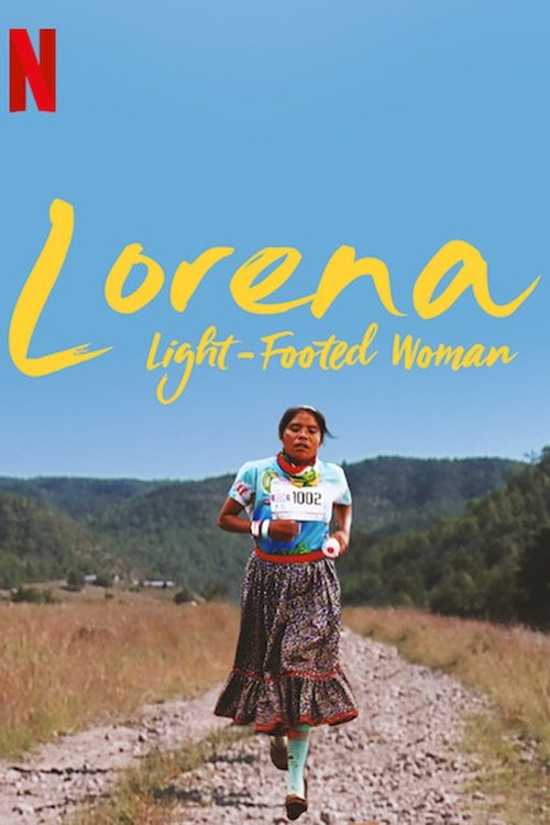 Lorena: Light-Footed Woman