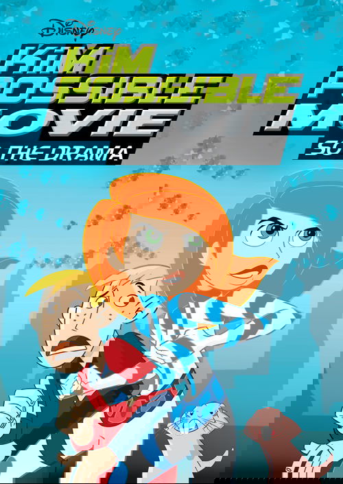 Kim Possible Movie: So the Drama