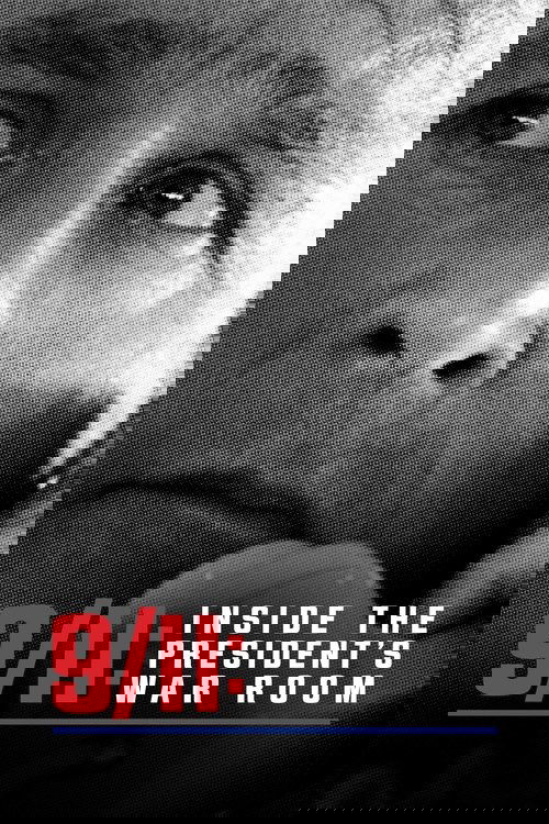 9/11: Inside the President's War Room