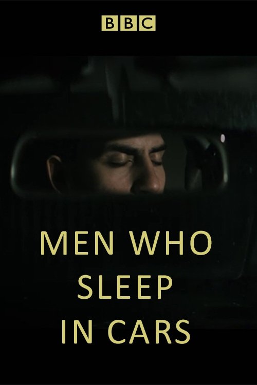 Men Who Sleep in Cars