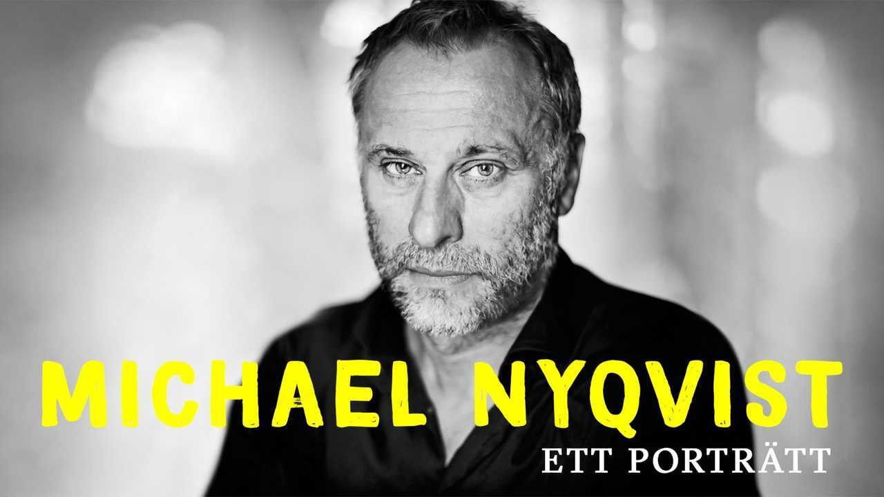 Michael Nyqvist - Ett porträtt