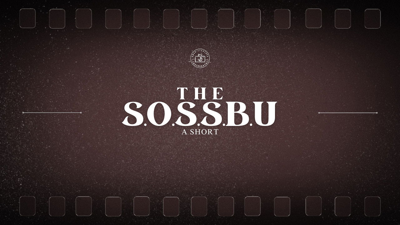 The S.O.S.S.B.U