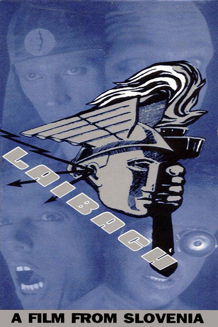 Laibach – A Film from Slovenia