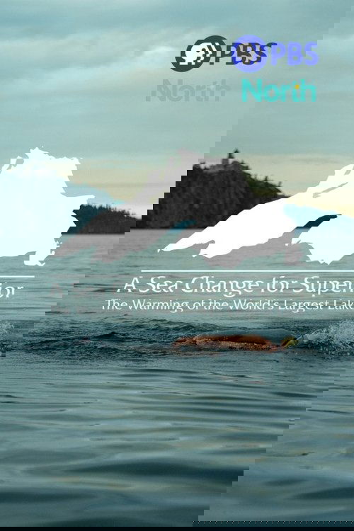 A Sea Change for Superior: The Warming of the World's Largest Lake