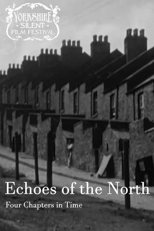 Echoes of the North: Four Chapters in Time