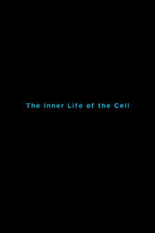 The Inner Life of the Cell